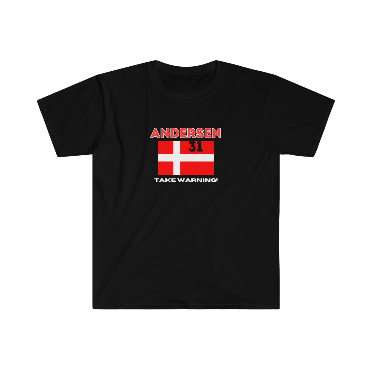 black short sleeve t-shirt with the name Andersen and the Danish flag and number 31 under the flag text reads "take warning"