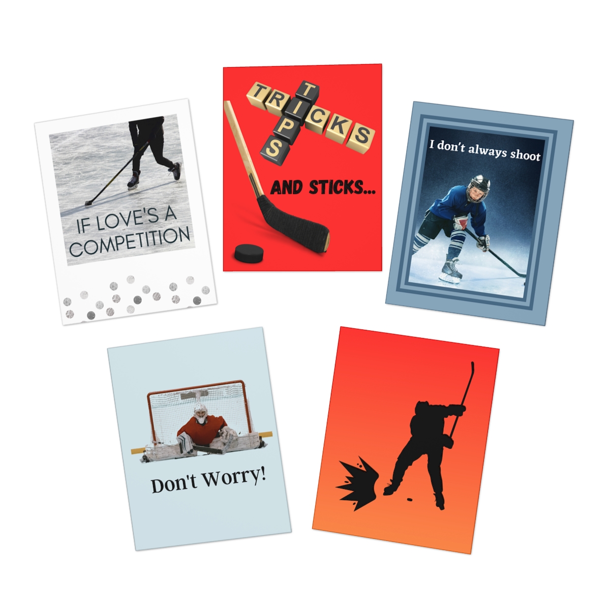 Image displays the face of the 5 hockey themed greeting cards. Cards displayed include: If Love is a Competition (skater on ice), Tips, Tricks and Sticks (with hockey stick and puck), I Don't Always Shoot (child hockey player), Don't worry (hockey goalie) and slapshot (hockey player silhouette hitting slap shot)